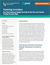 Fostering Innovation: How User-Centered Design Can Help Us Get the Local Control Funding Formula Right